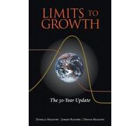 Jorgen Randers Dennis Meadows Donella Meadows Limits to Growth (Tascabile)