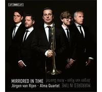 JORGEN VAN RIJEN; ALMA QUARTET - MIRRORED IN TIME
