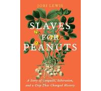 Jori Lewis Slaves for Peanuts (Copertina rigida)