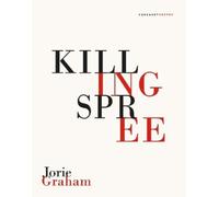 Jorie Graham Killing Spree (Tascabile)