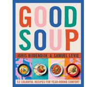 Joris Bijdendijk Samuel Levie Good Soup (Copertina rigida)