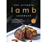 Joris Birt The Ultimate Lamb Cookbook (Tascabile)