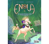 Joris Chamblain Enola & die fantastischen Tiere: Rettet die E (Copertina rigida)