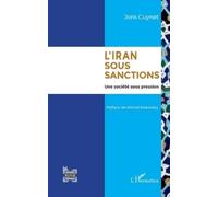Joris Cuynet L'Iran sous sanctions (Tascabile) L'Iran En Transition