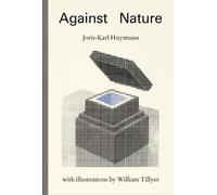 Joris-Karl Huysmans Against Nature (Copertina rigida)