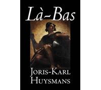 Joris-Karl Huysmans La-bas (Copertina rigida)
