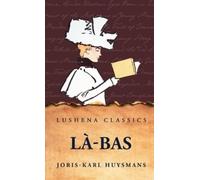 Joris-Karl Huysmans Là-Bas (Copertina rigida)