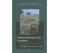 Joris Kila Cultural Heritage in the Crosshairs (Copertina rigida)