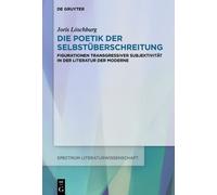 Joris Löschburg Die Poetik der Selbstüberschreitung (Copertina rigida)