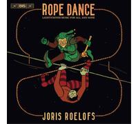 Joris Roelofs Rope Dance: Light-footed Music for All and None (CD)