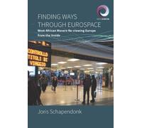 Joris Schapendonk Finding Ways Through Eurospace (Copertina rigida)