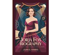 JORJA FOX BIOGRAPHY: The Journey of a Woman Who Redefined Prime-Time Drama