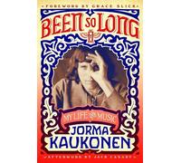 Jorma Kaukonen Been So Long (Tascabile)