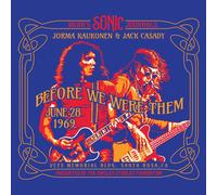 Jorma Kaukonen & Jack Casady Bear's Sonic Journals: Before We Were Them (CD)