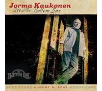 Jorma Kaukonen Live at the Bottom Line (CD) Album