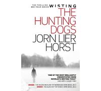 Jorn Lier Horst The Hunting Dogs (Tascabile) William Wisting Mystery
