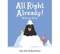 Jory John – All Right Already – Copertina rigida
