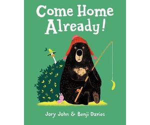 Jory John Come Home Already (Copertina rigida)