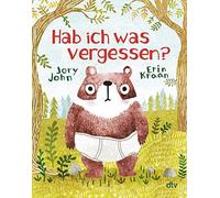 Jory John Erin Kraan Ale Hab ich was vergessen?: Witziges Bil (Copertina rigida)