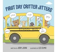 Jory John First Day Critter Jitters (Copertina rigida)