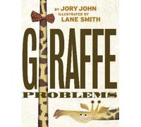 Jory John Giraffe Problems (Libro di cartone) Animal Problems