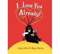 Jory John I Love You Already (Libro di cartone)