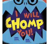 Jory John I Will Chomp You (Copertina rigida)