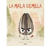 Jory John La mala semilla / The Bad Seed (Copertina rigida)