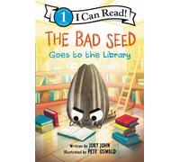 Jory John The Bad Seed Goes to the Library (Copertina rigida)