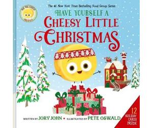 Jory John The Big Cheese Presents: Have Yourself a Cheesy Lit (Copertina rigida)