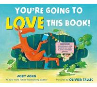 Jory John You're Going to Love This Book (Copertina rigida)