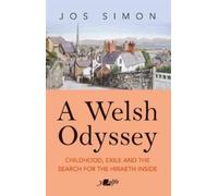 Jos Simon A Welsh Odyssey (Tascabile)