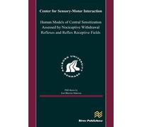 Jose A. Biurrun Human Models of Central Sensitization Assesse (Copertina rigida)