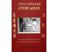 Jose a Caracena JUDO KODOKAN ATEMI WAZA (Español) (Tascabile)