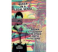 José A. de la Garza Valenzuela Queer in a Legal Sense (Tascabile)