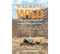 José A Neves Walking Wild (Tascabile)