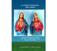 José A Padilla La Gran Cruzada, Del Amor (Tascabile)