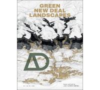 Jose A. Ramirez Green New Deal Landscapes (Tascabile) Architectural Design