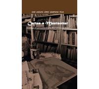 Jose Adolfo Lopez Sampsom Felix Cartas a Montserrat (Copertina rigida)