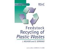 Jose Aguado David P Serra Feedstock Recycling of Plastic Wast (Copertina rigida)