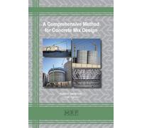 Jose Aguiar Kambiz Janam A Comprehensive Method for Concrete Mix Des (Tascabile)