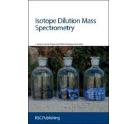 Jose Alonso Pablo Gonzalez Isotope Dilution Mass Spectrometry (Copertina rigida)