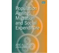 José Alvarado Joh Population Ageing, Migration and Social Exp (Copertina rigida)