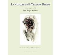 Jose Angel Valente Landscape with Yellow Birds (Tascabile)