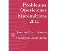 José Antonio Álvar Problemas resueltos de Oposiciones de Matemáticas (Tascabile)