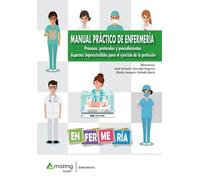 José Antonio Fo MANUAL PRÁCTICO DE ENFERMERÍA Procesos, protocolos y (Tascabile)