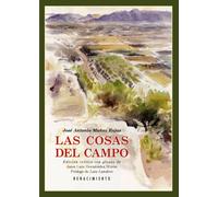 José Antonio Mu Las cosas del campo: Edición crítica y glosas a carg (Tascabile)