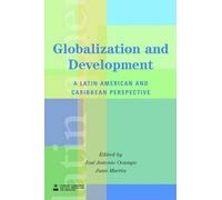 Jose Antonio Ocampo Globalization and Development (Tascabile)