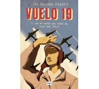 Jose Antonio Ponseti El vuelo 19 / Flight 19 (Tascabile)