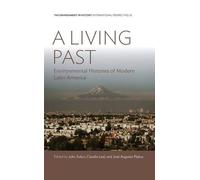 José Augusto Pádua John Soluri A Living Past (Copertina rigida)